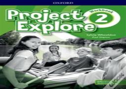Project Explore: Level 2: Workbook With Online Practice