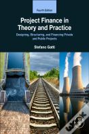 Project Finance In Theory And Practice