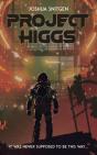 Project Higgs - Preview