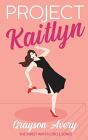 Project Kaitlyn - Preview