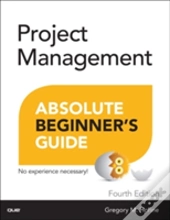 Project Management Absolute Beginner'S Guide
