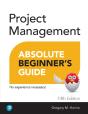 Project Management Absolute Beginner'S Guide - Preview