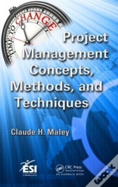 Project Management Concepts, Methods, And Techniques