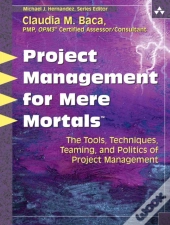 Project Management For Mere Mortals
