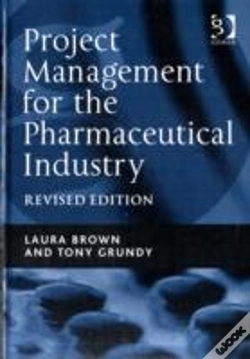 Capa do artigo Project Management For The Pharmaceutical Industry