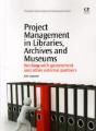 Project Management In Libraries, Archives And Museums - Preview