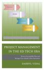Project Management In The Ed Tech Era - Preview