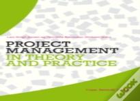 Project Management In Theory & Practice
