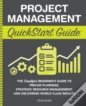 Project Management Quickstart Guide