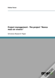 Capa do artigo Project Management - The Project "Nunca Mais En Viveiro"