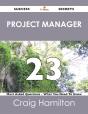 Project Manager 23 Success Secrets - 23 Most Asked Questions On Project Manager - What You Need To Know - Preview