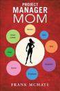 Project Manager Mom - Preview