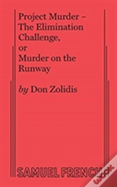 Project Murder - The Elimination Challenge, Or Murder On The Runway