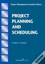 Project Planning And Scheduling