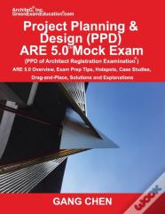 Project Planning & Design (Ppd) Are 5.0 Mock Exam (Architect Registration Examination)