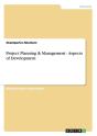 Project Planning & Management - Aspects Of Development - Preview
