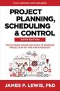 Project Planning, Scheduling, And Control, Sixth Edition: The Ultimate Hands-On Guide To Bringing Projects In On Time And On Budget - Preview