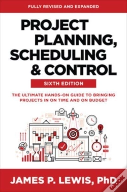 Capa do artigo Project Planning, Scheduling, And Control, Sixth Edition: The Ultimate Hands-On Guide To Bringing Projects In On Time And On Budget