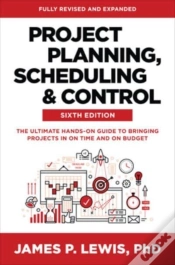 Capa do artigo Project Planning, Scheduling, And Control, Sixth Edition: The Ultimate Hands-On Guide To Bringing Projects In On Time And On Budget
