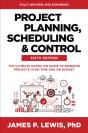 Project Planning, Scheduling, And Control, Sixth Edition: The Ultimate Hands-On Guide To Bringing Projects In On Time And On Budget - Preview