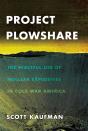 Project Plowshare - Preview
