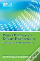 Project Portfolios In Dynamic Environments