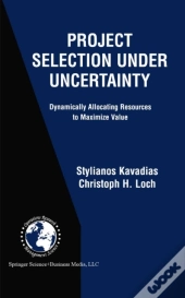 Project Selection Under Uncertainty