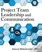 Project Team Leadership And Communication