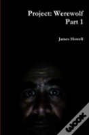 Project: Werewolf Part 1