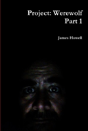 Project: Werewolf Part 1 - Preview