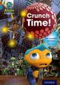 Project X Alien Adventures: Brown Book Band, Oxford Level 9: Crunch Time! - Preview