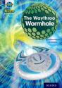 Project X Alien Adventures: Grey Book Band, Oxford Level 14: The Waythroo Wormhole - Preview