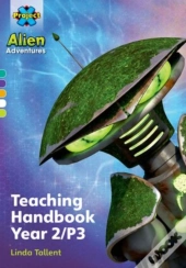 Project X Alien Adventures: Project X Alien Adventures: Teaching Handbook Year 2/P3