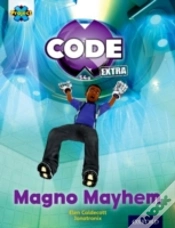Capa do artigo Project X Code Extra: Gold Book Band, Oxford Level 9: Code Control: Magno Mayhem
