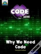 Project X Code Extra: Gold Book Band, Oxford Level 9: Code Control: Why We Need Code