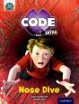 Project X Code Extra: Gold Book Band, Oxford Level 9: Marvel Towers: Nose Dive - Preview