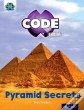 Project X Code Extra: Purple Book Band, Oxford Level 8: Pyramid Peril: Pyramid Secrets