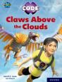 Project X Code: White Book Band, Oxford Level 10: Sky Bubble: Claws Above The Clouds - Preview