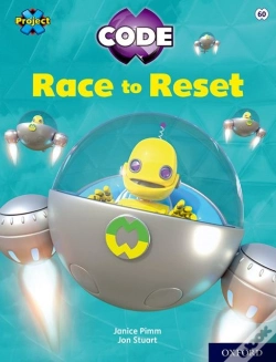 Capa do artigo Project X Code: White Book Band, Oxford Level 10: Sky Bubble: Race To Reset