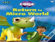 Project X Code: White Book Band, Oxford Level 10: Sky Bubble: Return To Micro World