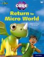 Project X Code: White Book Band, Oxford Level 10: Sky Bubble: Return To Micro World - Preview