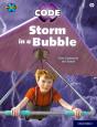 Project X Code: White Book Band, Oxford Level 10: Sky Bubble: Storm In A Bubble - Preview