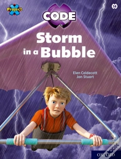 Capa do artigo Project X Code: White Book Band, Oxford Level 10: Sky Bubble: Storm In A Bubble