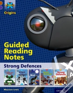 Capa do artigo Project X Origins: Brown Book Band, Oxford Level 11: Strong Defences: Guided Reading Notes