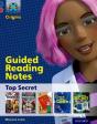 Project X Origins: Dark Blue Book Band, Oxford Level 15: Top Secret: Guided Reading Notes - Preview