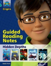 Project X Origins: Dark Blue Book Band, Oxford Level 16: Hidden Depths: Guided Reading Notes
