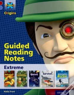 Capa do artigo Project X Origins: Dark Red Book Band, Oxford Level 17: Extreme: Guided Reading Notes