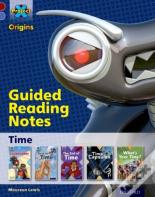 Project X Origins: Dark Red Book Band, Oxford Level 17: Time: Guided Reading Notes