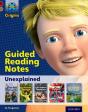 Project X Origins: Dark Red Book Band, Oxford Level 18: Unexplained: Guided Reading Notes - Preview