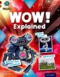 Project X Origins: Dark Red Book Band, Oxford Level 18: Unexplained: Wow! Explained - Preview